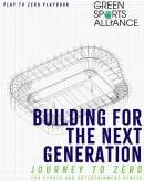 Green Sports Alliance launches new guide for building sustainable venues